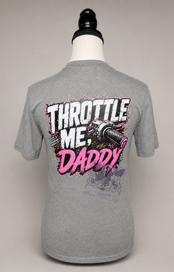Throttle Me, Daddy Women’s Graphic T-Shirt – Hot Pink Mudding & Motorsports Tee